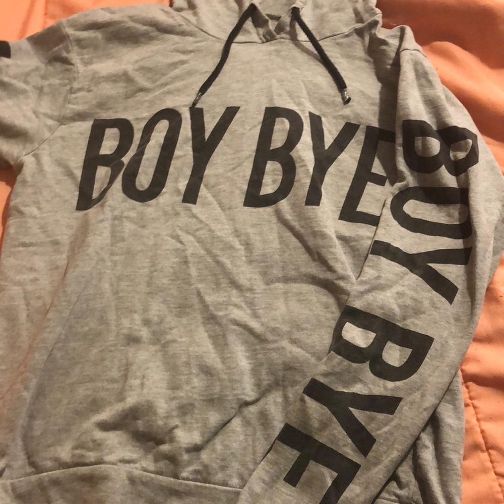 Gray “boy bye” hoodie